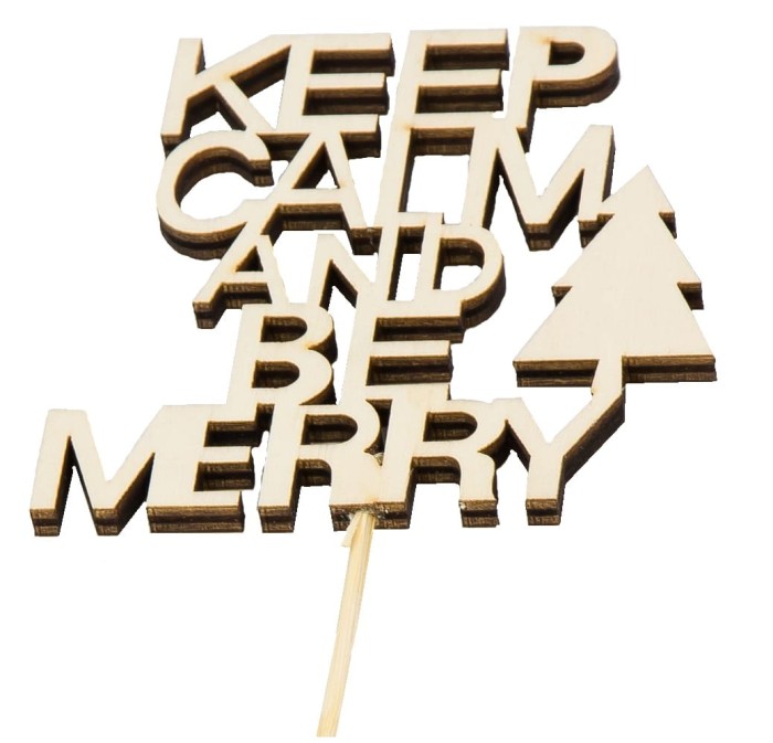 [000009] Dekoracja drewniana na piku KEEP CALM AND BE MERRY