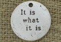 Zawieszka mała moneta "It is what it is" kolor srebrny