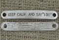 [31209] Element ozdobny łącznik "KEEP CALM AND SAY ' I DO" w kolorze srebrnym