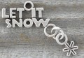 ś07160 Zawieszka LET IT SNOW 24*32mm w kolorze srebrnym