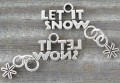  ś07160 Zawieszka LET IT SNOW 24*32mm w kolorze srebrnym